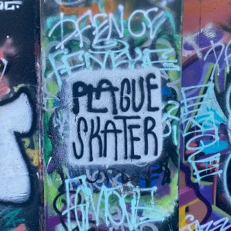 bonus tracks by plague skater