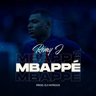 Mbappé by Remy J