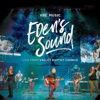 Eden's Sound (Live) by Vbc Music