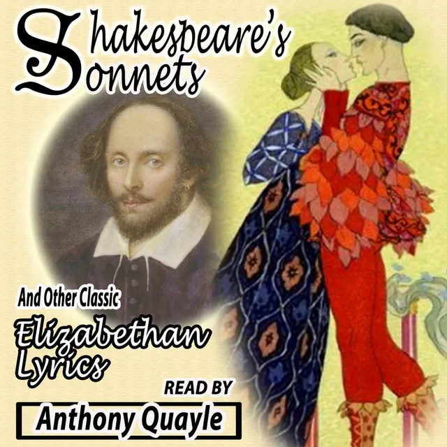 Shakespeares Sonnets and Other Famous Elizabethan Lyrics