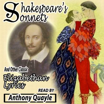 Shakespeares Sonnets and Other Famous Elizabethan Lyrics by 