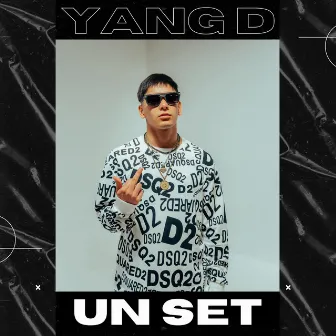 Un Set by Yang D