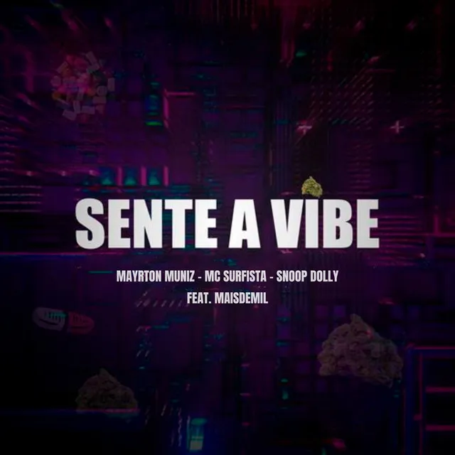 Sente a Vibe (feat. Maisdemil)