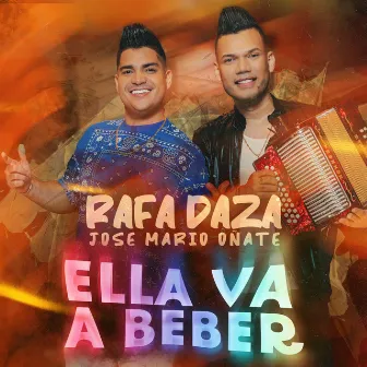 Ella Va a Beber by Rafa Daza