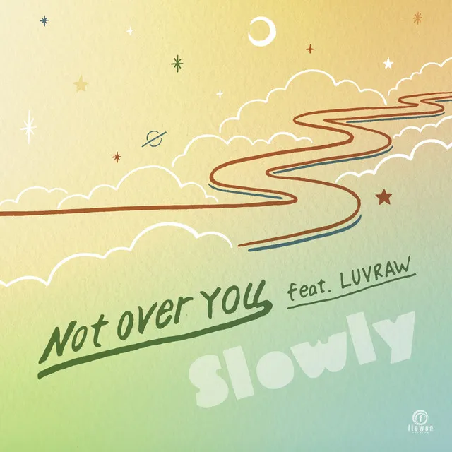 Not Over You feat. LUVRAW