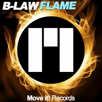 Flame by B-Law