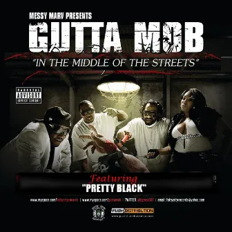 In The Middle of The Street by Gutta Mob