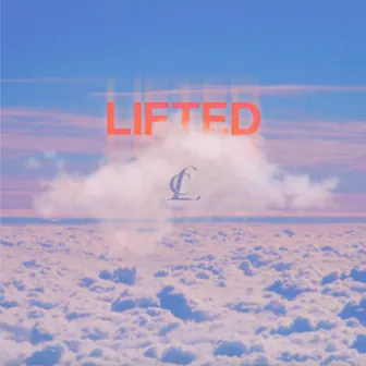 LIFTED by CL