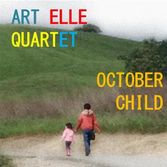 October Child by Art Elle Quartet