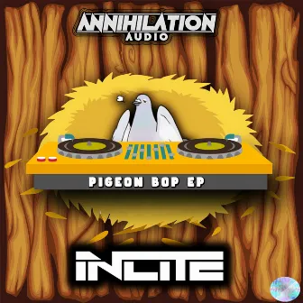 Pigeon Bop EP by InciteDnb