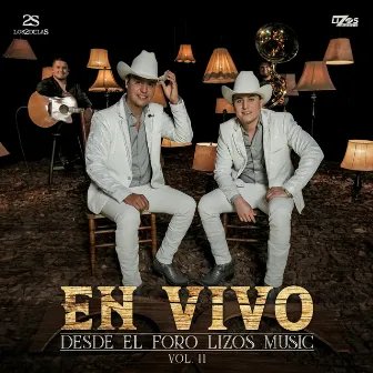 En Vivo desde El Foro Lizos Music Vol. II by Los 2 de la S