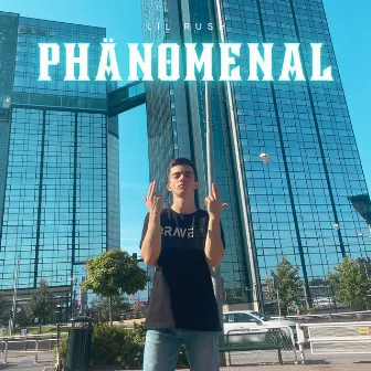 Phänomenal by Lil Rush