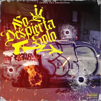 No Despierta Solo by DEEME AKA DRUNCKMAN