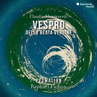 Monteverdi: Vespro della Beata Vergine by Emiliano Gonzalez Toro