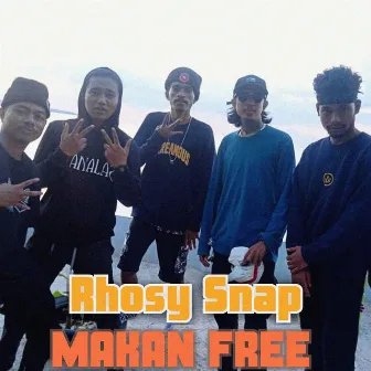 Makan Free by Rhosy Snap