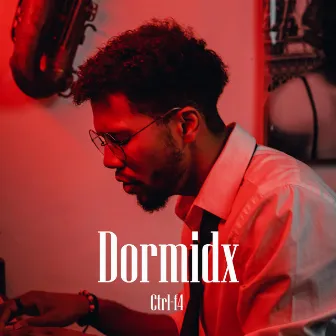 Dormidx by Ctrl F4