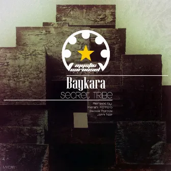 Secret Tribe by Baykara