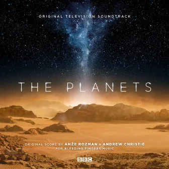 The Planets (Original Television Soundtrack) by Andrew Christie