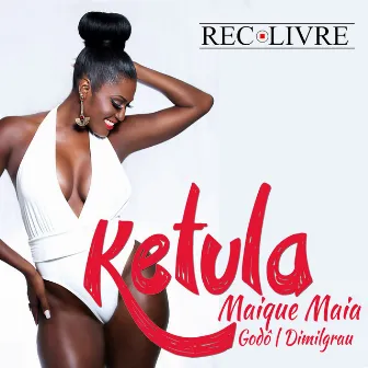 Ketula by Rec Livre