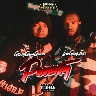 Poverty by Glizzy Gang Gwada