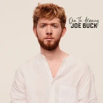 Own The Morning by Joe Buck