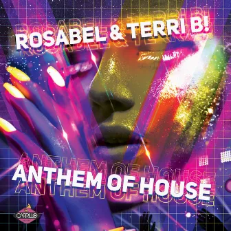 Anthem of House by Rosabel