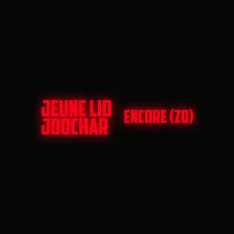 Encore(zo) by Jeune Lio