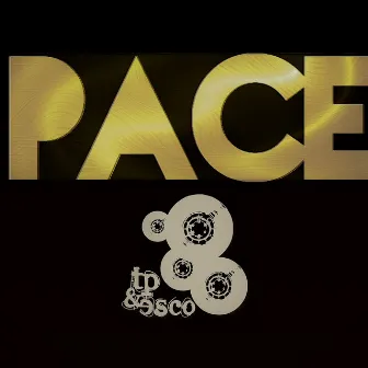 Pace by Tp & Esco