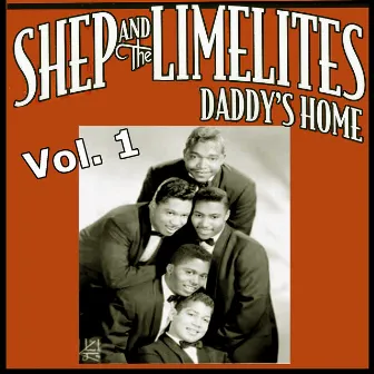 Daddy's Home, Vol. 1 by Shep And The Limelites