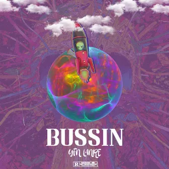 Bussin by YFN L4NRE