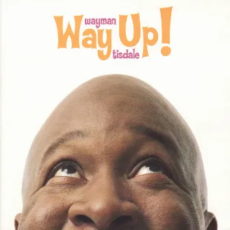 Way Up! by Wayman Tisdale