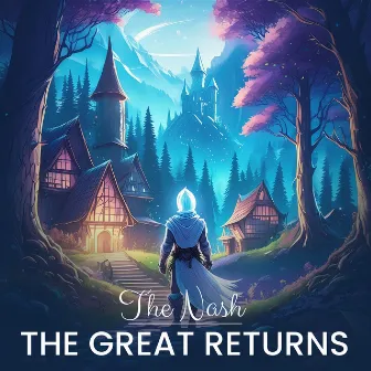 The Great Returns by Nash