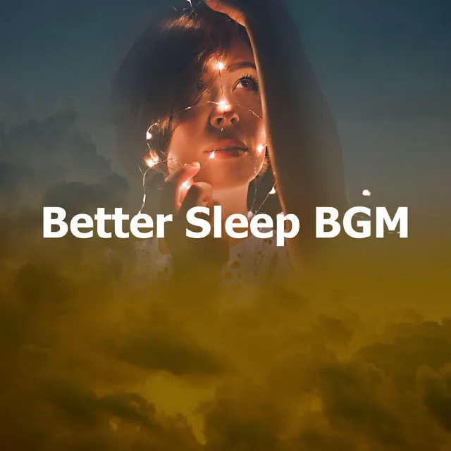 Better Sleep BGM