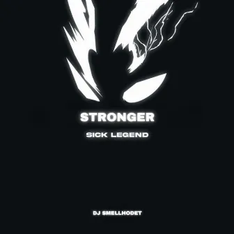 Stronger by DJ Smellhodet