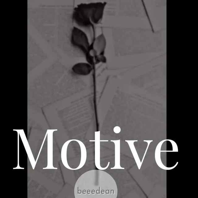 Motive (Of Motivation)