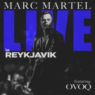 Live In Reykjavik by Marc Martel