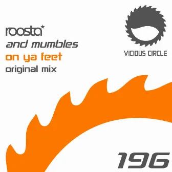 On Ya Feet by Roosta