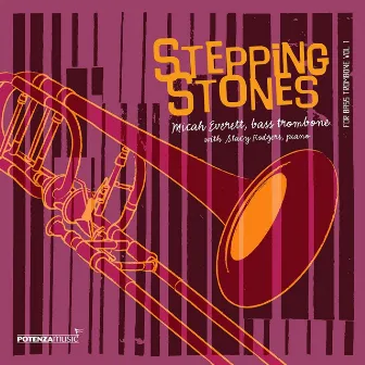 Stepping Stones for Bass Trombone, Vol. 1 by Stacy Rodgers