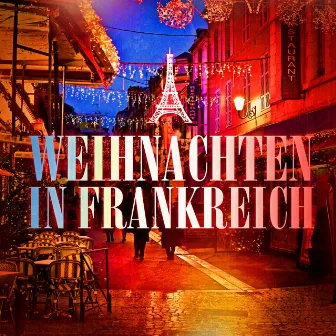 Weihnachten in Frankreich (Berühmte Weihnachtslieder in Frankreich) by Der Weihnachts-Chor Frieden