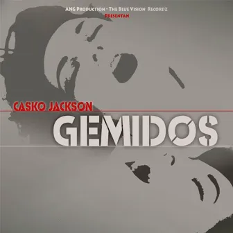 Gemidos by Casko Jackson