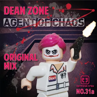 Agent Of Chaos by Dean Zone