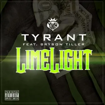 Lime Light (feat. Bryson Tiller) by Tyrant