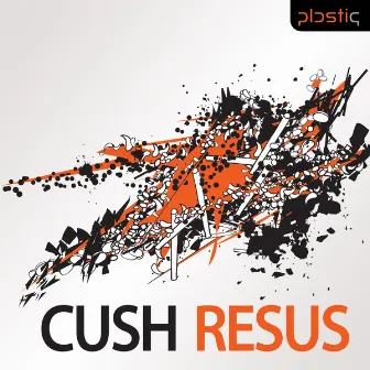 Resus by Cush