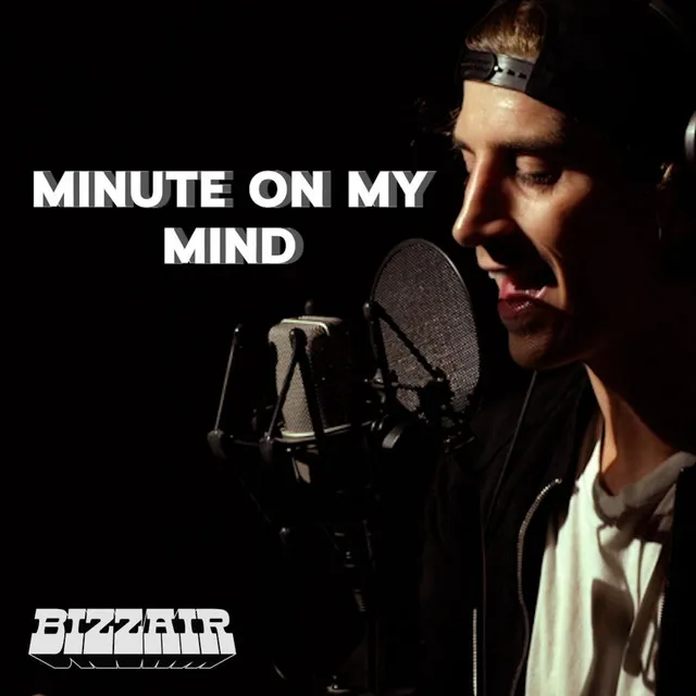 Minute On My Mind