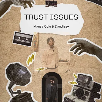 Trust Issues by Mansa Cole