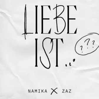 Liebe ist... by Namika