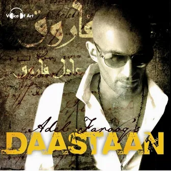 Daastaan by Adel Farooq