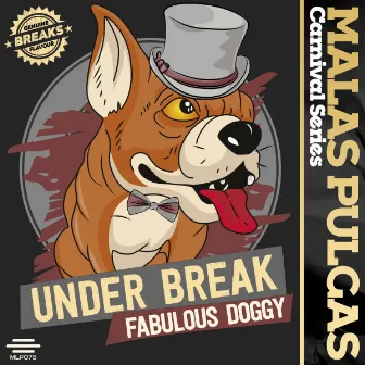 Fabulous Doggy by Under Break