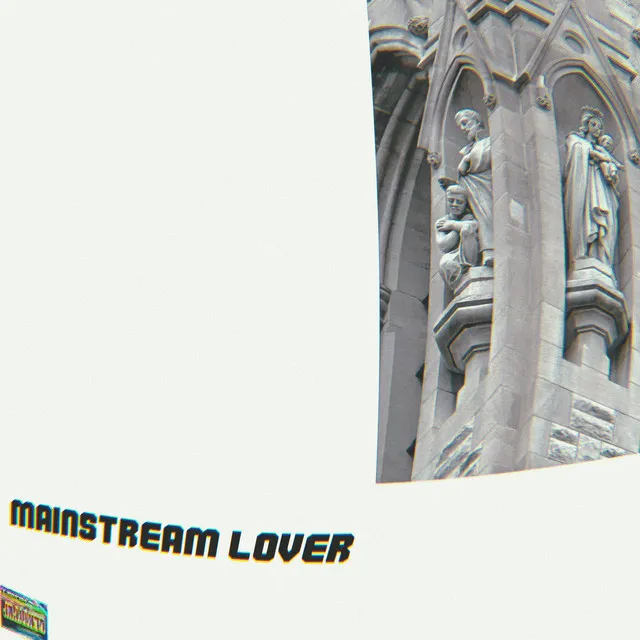 MAINSTREAM LOVER