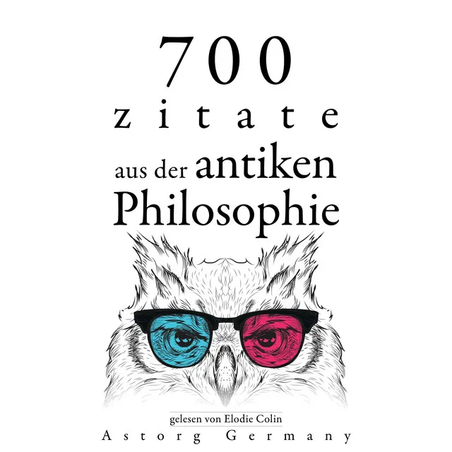 700 Zitate aus der alten Philosophie (Sammlung bester Zitate)